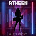Atheen - Living Your Best Life