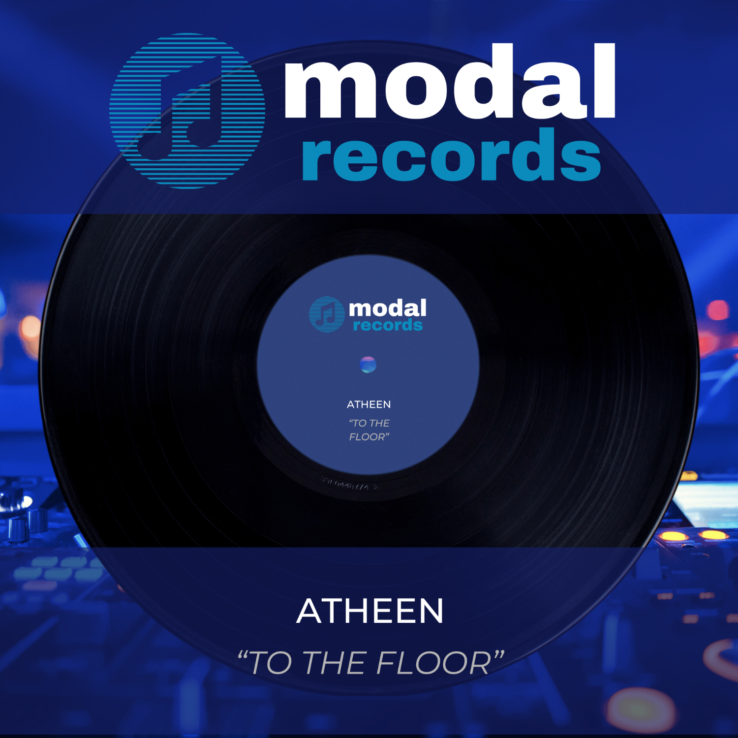 Modal Records - Atheen - To The Floor