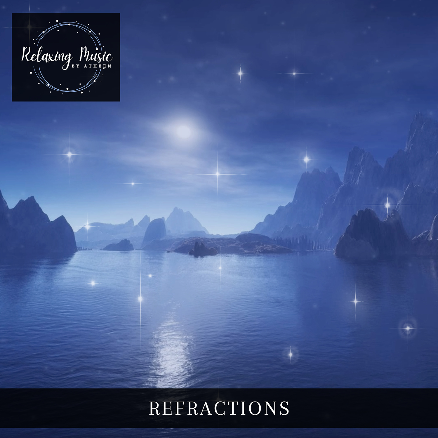 The Light Fantastic - Relaxing Music By Atheen - Refractions
